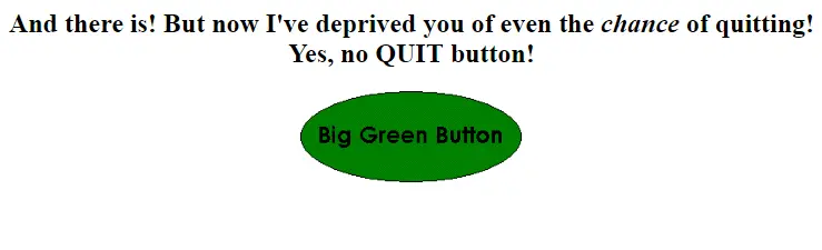 The Infamous Big Green Button