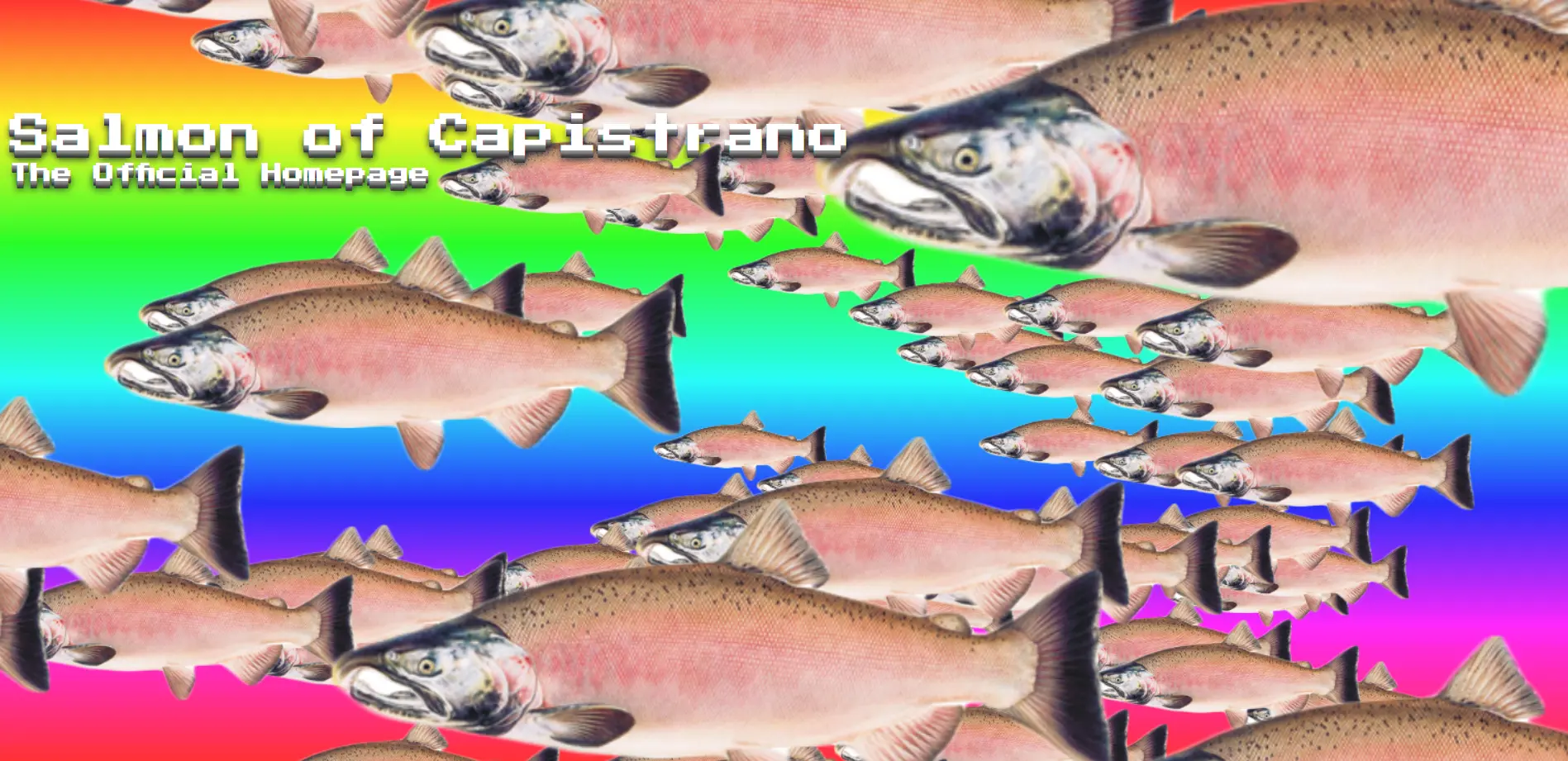 The Salmon of Capistrano