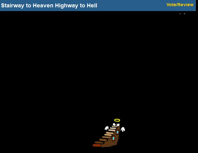 Stairway to Heaven Highway to Hell