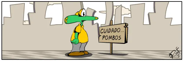 Cuidado... Pombos