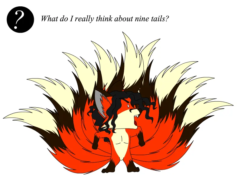 Look my nine tails