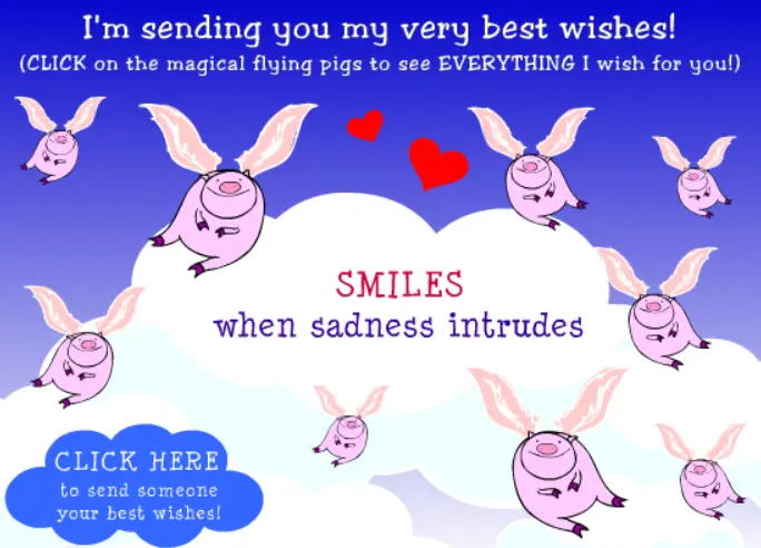 I'm Sending you my Very Best Wishes!